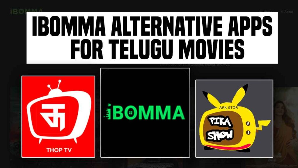 Top 10 Best iBomma Alternative Apps for Telugu Movies